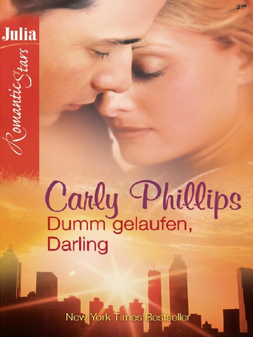 Titeldetails für Dumm gelaufen, Darling nach Carly Phillips - Warteliste